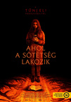 Ahol a sötétség lakozik (2023)