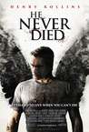 Öröklétre kárhoztatva – He Never Died (2015)