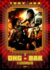 Ong Bak 3. – A leszámolás (2010)