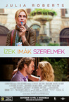 Ízek, imák, szerelmek (2010)
