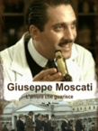 A szeretet gyógyít – Giuseppe Moscati, a szegények orvosa I-II. (2007)