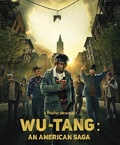 Wu-Tang: An American Saga (2019–)