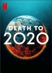 2020: Legyen már vége! (2020)