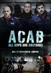 A.C.A.B. – Minden zsaru rohadék (2012)
