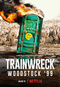 Teljes káosz: Woodstock ’99 (2022–2022)