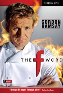 Gordon Ramsay – A fickó F-fel (2005–2010)