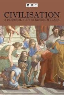 A civilizáció, ahogyan Kenneth Clark látja (1969–1969)
