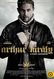 Arthur király – A kard legendája (2017)