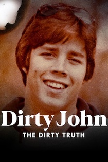 Dirty John, The Dirty Truth (2019)