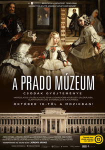 A művészet templomai – A Prado Múzeum – Csodák gyűjteménye (2019)