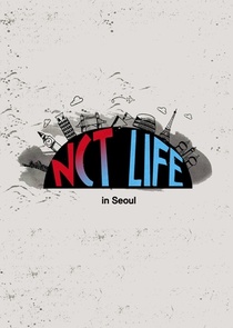 NCT Life in Seoul (2016–2016)
