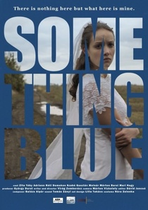 Valami kék (2011)
