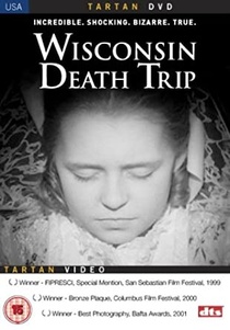 Wisconsin Death Trip (1999)