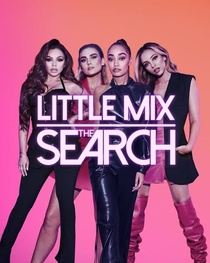 Little Mix: The Search (2020–2020)