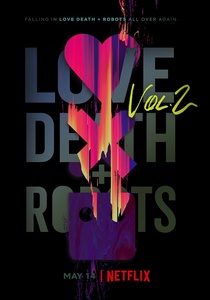 Szerelem, halál és robotok (2019–)