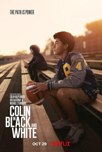 Colin Kaepernick: Feketén-fehéren (2021–2021)