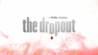 The Dropout (2022–)