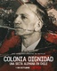 Colonia Dignidad: egy német szekta Chilében (2021)