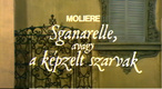 Sganarelle, avagy a képzelt szarvak (1972)