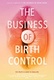 The Business of Birth Control (2021)