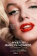 Marilyn Monroe rejtélye: A soha nem hallott szalagok (2022)