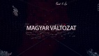 Magyar változat (2021–)