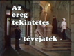 Az öreg tekintetes (1987)