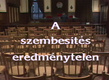 A szembesítés eredménytelen (1985)