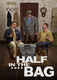 Half in the Bag (2011–)