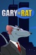Gary the Rat (2003–2003)