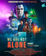We Are Not Alone (2023)