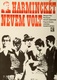 Harminckét nevem volt (1972)