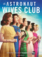 The Astronaut Wives Club (2015–2015)