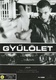 A gyűlölet (1995)