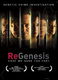 ReGenesis (2004–2008)