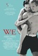 W.E. – Országomat egy nőért (2011)