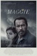 Maggie – Az átalakulás (2015)