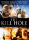 The Kill Hole (2012)