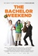 The Bachelor Weekend (2013)