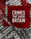 Crimes That Shook Britain (2008–)