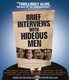 Brief Interviews with Hideous Men (2009)