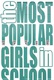 The Most Popular Girls in School (2012–)