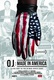 O. J. – Egy amerikai hős (2016)