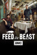 Feed the Beast (2016–)