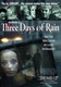 Three Days of Rain (2002)