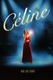 Céline Dion / Céline Dion élete (2008)