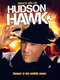 Hudson Hawk – Egy mestertolvaj aranyat ér (1991)
