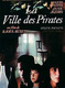La ville des pirates (1983)