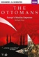 Az Oszmán Birodalom – Európa muzulmán uralkodói (2013–2013)