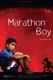 Marathon Boy (2010)